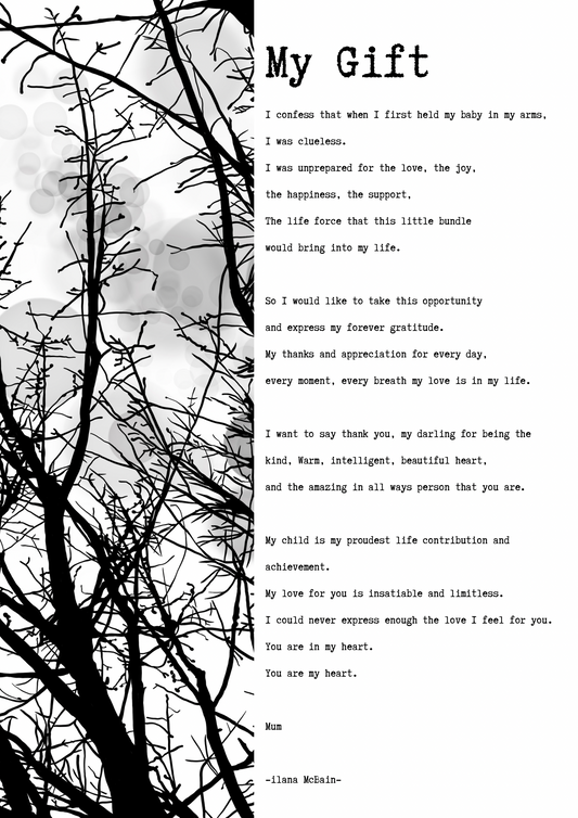 A poem called “My Gift” by Ilana McBain. Black and White Illustration.