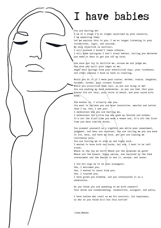 A poem called “I have Babies” by Ilana McBain. Black and White Illustration.