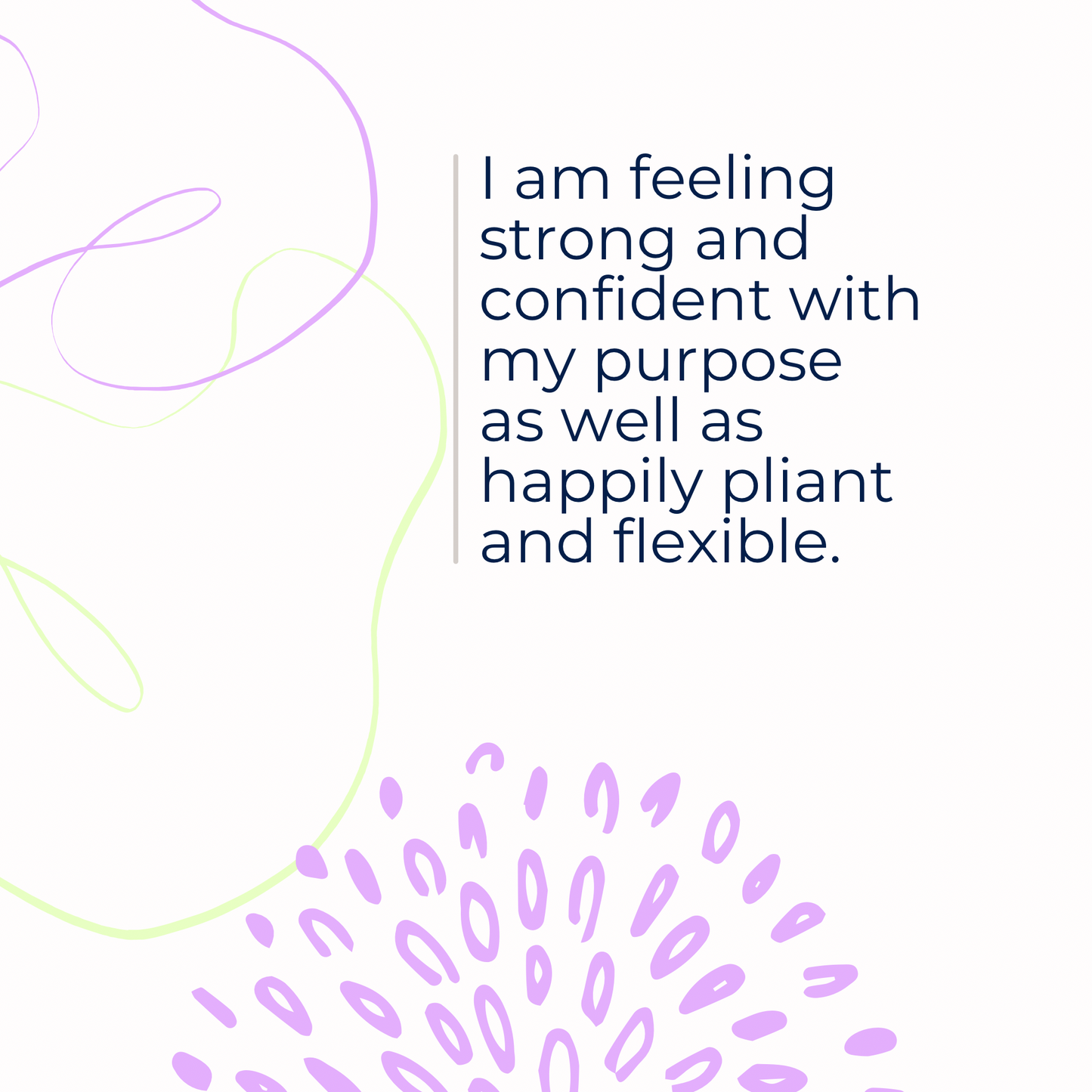 Motivational quote on a white background with abstract purple and green designs.