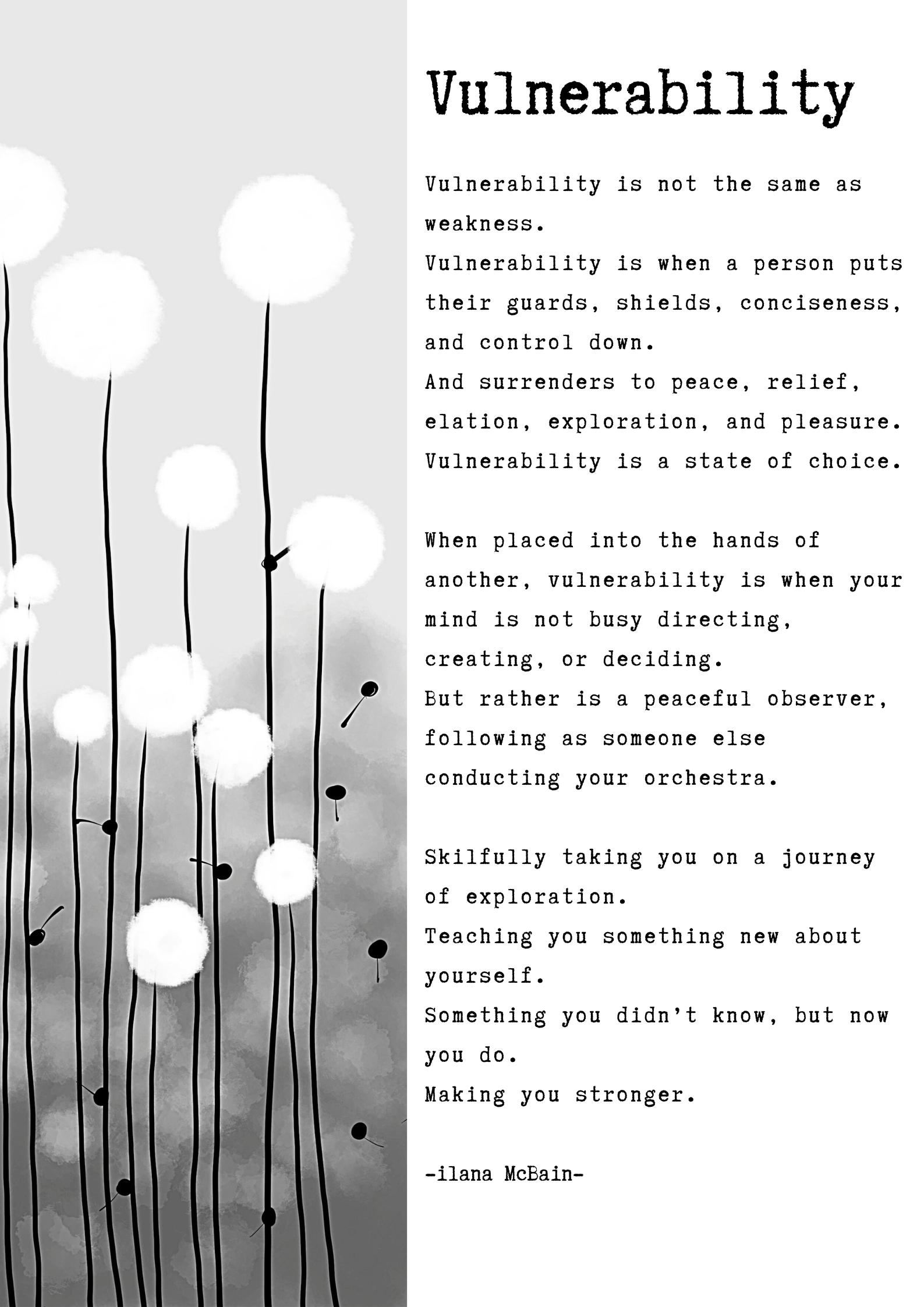 A poem called “Vulnerability” by Ilana McBain. Black and White Illustration. 